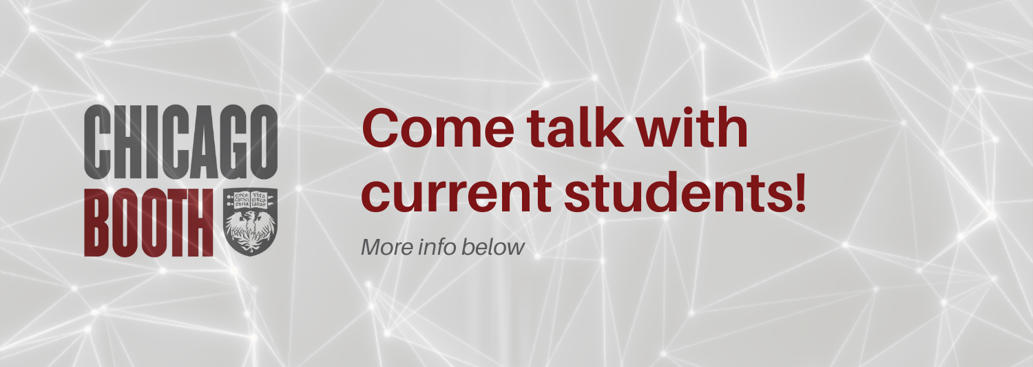 Meet & Greet with Current Chicago Booth Students